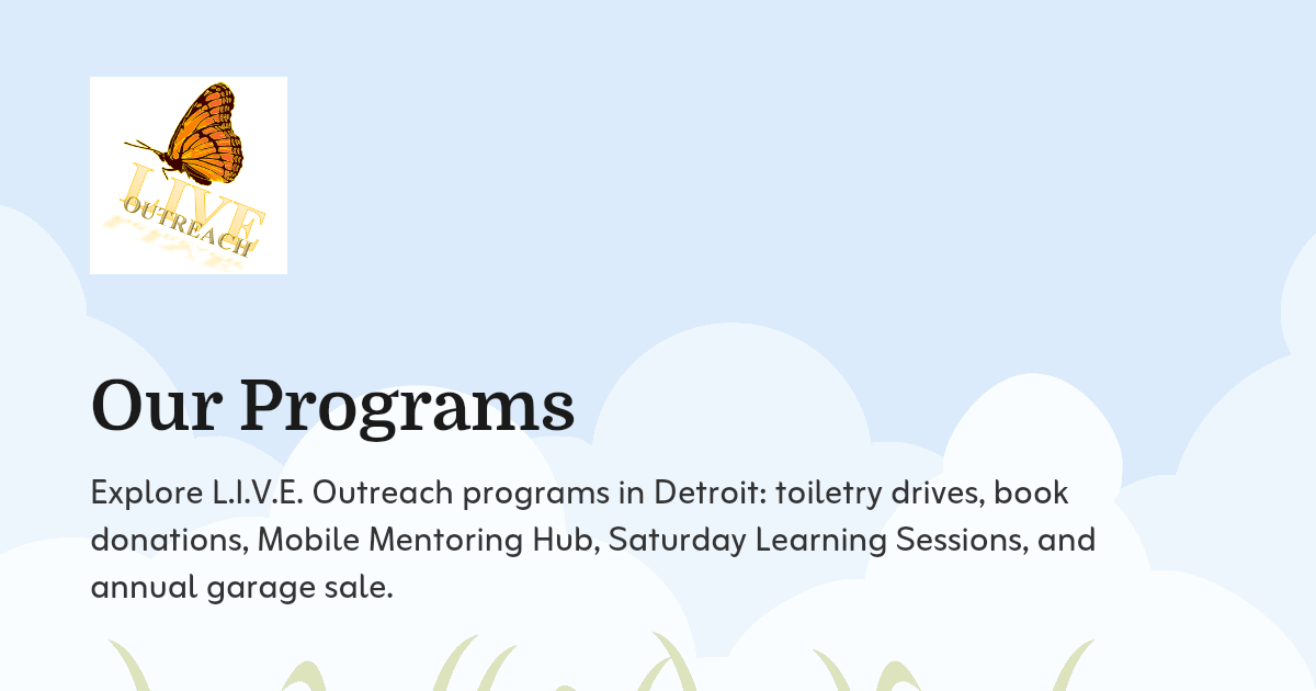 Our Programs | The L.I.V.E. Outreach